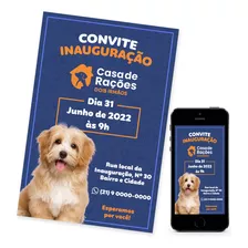 Convite Digital Inauguração (casa De Ração E Pet Shop)