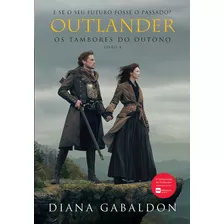 Livro Outlander: Os Tambores Do Outono - Livro 4