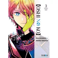 Oshi No Ko 03 Manga Original Ivrea En Español