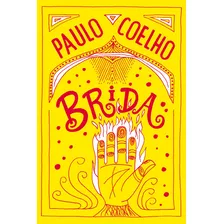 Brida, De Coelho, Paulo. Editora Schwarcz Sa, Capa Mole Em Português, 2017