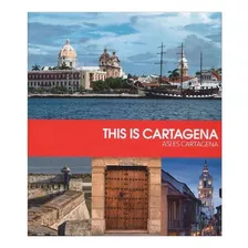 This Is Cartagena Asi Es Cartagena