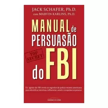 Manual De Persuasao Do Fbi