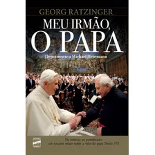 Meu Irmão, O Papa, De Ratzinger, Georg. Editora Europa Ltda., Capa Mole Em Português, 2012