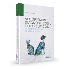 Livro Algoritmos Diagnósticos E Terapêuticos Na Medicina Interna De Cães E Gatos, 1ª Edição 2023