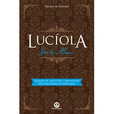 Lucíola: Com Questões Comentadas De Vestibular, De De Alencar, José. Série Clássicos Da Literatura Ciranda Cultural Editora E Distribuidora Ltda., Capa Mole Em Português, 2017