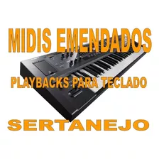 32 Midis Emendados Playbacks Para Teclado - Sertanejo