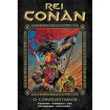 Rei Conan - Volume 04: O Conquistador, De Howard, Robert E.. Editora Edições Mythos Eireli,dark Horse, Capa Dura Em Português, 2019