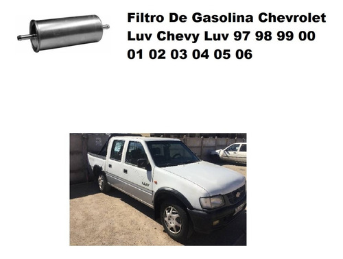 Filtro De Gasolina Chevrolet Luv Chevy Luv 97 98 99 00 01 02 03 04 05 06 Foto 2