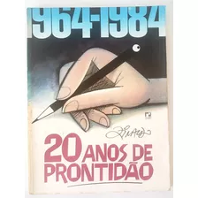 Ziraldo Livro 1964-1984 20 Anos De Prontidão Autografado