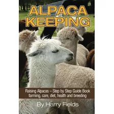 Mantenimiento De Alpacas Crianza De Alpacas Guia Paso A Pas