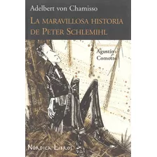 Libro La Maravillosa Historia De Peter Schlemihl