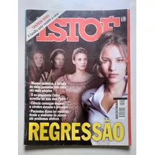 Revista Istoé N°1594 - Regressão Terapia De Vidas Passadas
