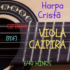 Harpa Cristã Cifrada Para Viola Caipira 