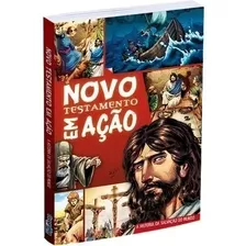 Livro Novo Testamento Em Ação - Bíblia Em Quadrinhos