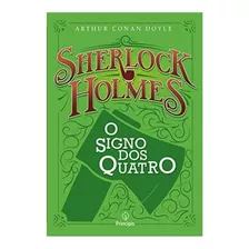 Livro O Signo Dos Quatros - De Sherlock Holmes - Autor Arthur Conan Doyle - 160 Páginas - 16x23cm - Detetive Britânico Enigmático Do Século Xix.