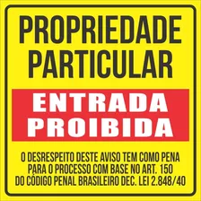 Placa Pvc 90x90cm_proibido Entrada - Propriedade Particular