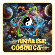 Análise Cósmica Astrologia Numerologia Signo Da Alma