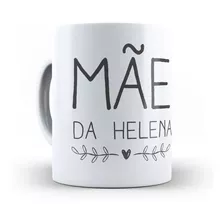 Caneca Personalizada Mãe/pai/vovó/vovô