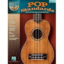 Pop Standards: Ukulele Play-along Volumen 17 (hal Leonard Uk