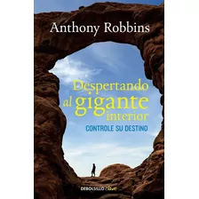 Despertando Al Gigante Interior - Tony Robbins Digital