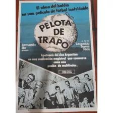 Afiche Ori.-pelota De Trapo - Armando Bo
