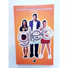 Livro: Glee - O Início - Sophia Lowell