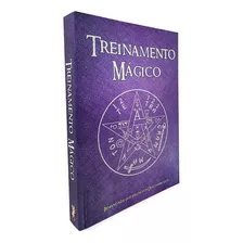 Treinamento Mágico De Irmandade Dos Filósofos Desconhecidos Editora Daemon