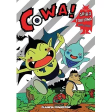 Cowa!, De Toriyama, Akira. Editorial Planeta Cómic, Tapa Blanda En Español