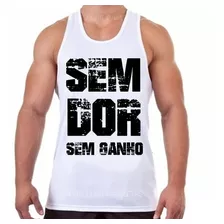 Regata Masculina Branca Academia Sem Dor Sem Ganho Ref 187