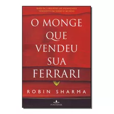 Monge Que Vendeu Sua Ferrari,o - Sharma, Robin - Fontanar