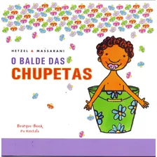 Livro O Balde Das Chupetas