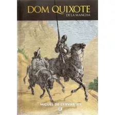 Dom Quixote De La Mancha: + Marcador De Páginas, De Cervantes, Miguel De. Editora Ibc - Instituto Brasileiro De Cultura Ltda, Capa Dura Em Português, 2019