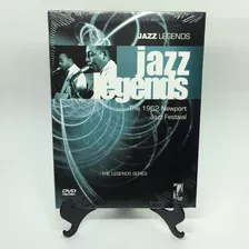 Dvd - Jazz Legends - The 1962 Newport - Jazz Festival - Novo