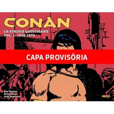 Conan, O Bárbaro: As Tiras Vol.01 (de 2), De Thomas, Roy. Editora Panini Brasil Ltda, Capa Dura Em Português, 2022