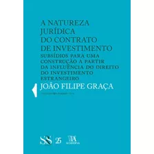 Natureza Juridica Do Contrato De Investimento, A