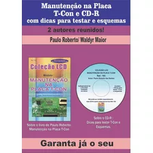 Livro Coleção Lcd.manutenção Na Placa T-con Com Cd De Esquemas E Dicas Como Testar Placa T-con. Vol.01