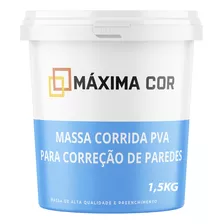 Massa Corrida Pva 1,5kg Fácil Aplicação Máximacor