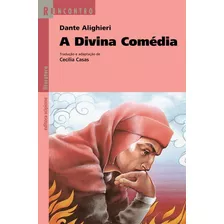 A Divina Comédia, De Alighieri, Dante. Série Reecontro Literatura Editora Somos Sistema De Ensino, Capa Mole Em Português, 2011