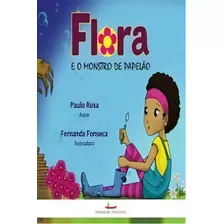 Flora E O Monstro De Papelão: Não Aplica, De Rosa, Paulo. Série Não Aplica, Vol. Não Aplica. Editora Vermelho Marinho, Capa Mole, Edição 1 Em Português, 2021