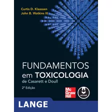 Fundamentos Em Toxicologia De Casarett E Doull, De Klaassen, Curtis D.. Amgh Editora Ltda., Capa Mole Em Português, 2012