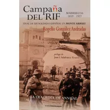 Libro De Guerra: Campaña Del Rif - La Tragedia De Annual