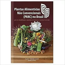 Plantas Alimenticias Nao Convencionais - Panc - No Brasil