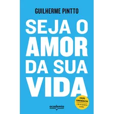 Seja O Amor Da Sua Vida