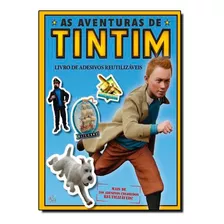 Aventuras De Tintim Adesivos Reutiliz - Rai