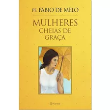 Mulheres Cheias De Graça