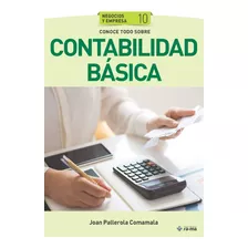 Conoce Todo Sobre Contabilidad Bsica (colecciones Abg - Nego