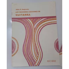 Julio S. Sagreras Las Segundas Lecciones De Guitarra 