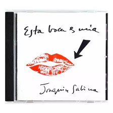 Cd Joaquín Sabina Esta Boca Es Mia Oka Como Nuevo 1994