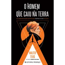 Livro Fisico - O Homem Que Caiu Na Terra