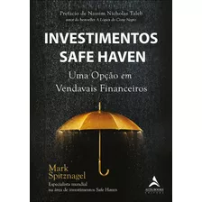 Investimentos Safe Haven: Uma Opção Em Vendavais Financeiros